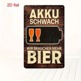 CIFbuy Vintage AKKU SCHWACH Low Battery Need More Beer Metal Tin Sign Multi-Use Yard Sign For Bar Office Home Cafe Restaurant - TikTok, Temu Pick (Option: defaulttitle)